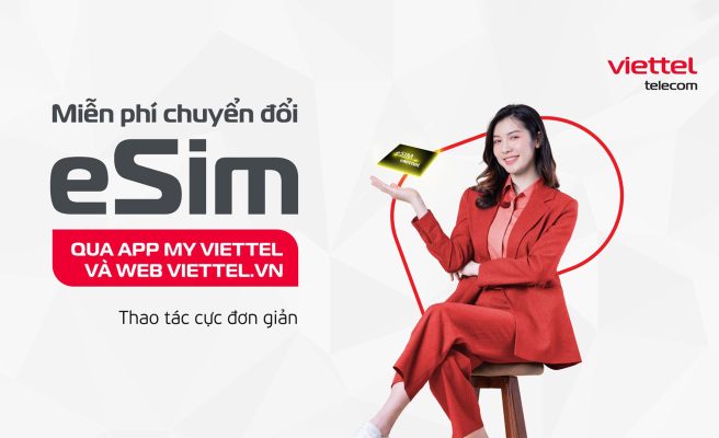 Chuyển đổi Esim Viettel miễn phí