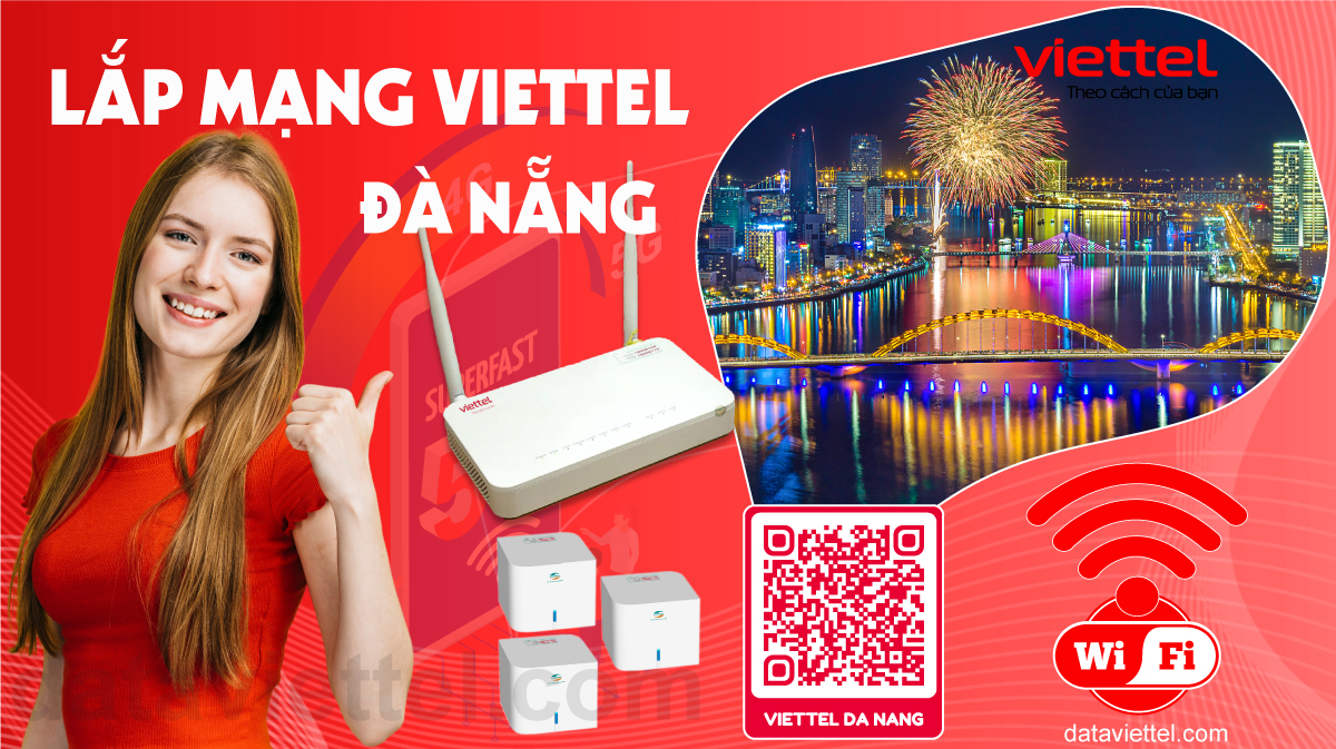 Đăng ký lắp mạng Viettel tại Đà Nẵng 1 Đăng ký lắp mạng Viettel tại Đà Nẵng