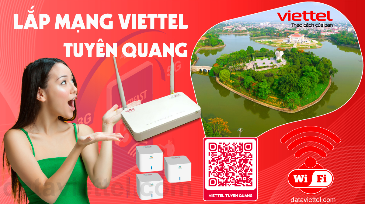 Đăng ký lắp mạng Viettel tại Tuyên Quang