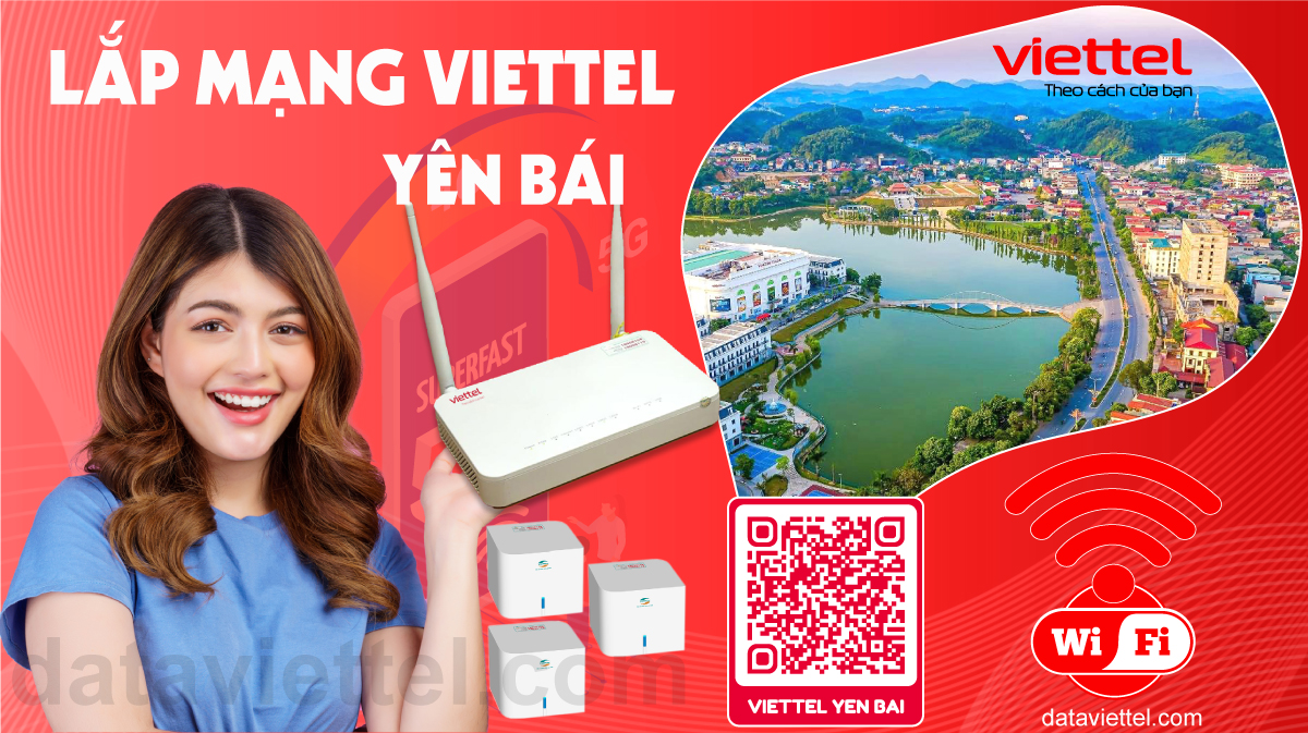 Đăng ký lắp mạng Viettel tại Yên Bái