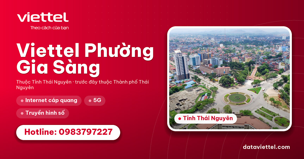 Viettel Phường Gia Sàng 4 Viettel Phường Gia Sàng cung cấp dịch vụ Internet, di động và giải pháp số