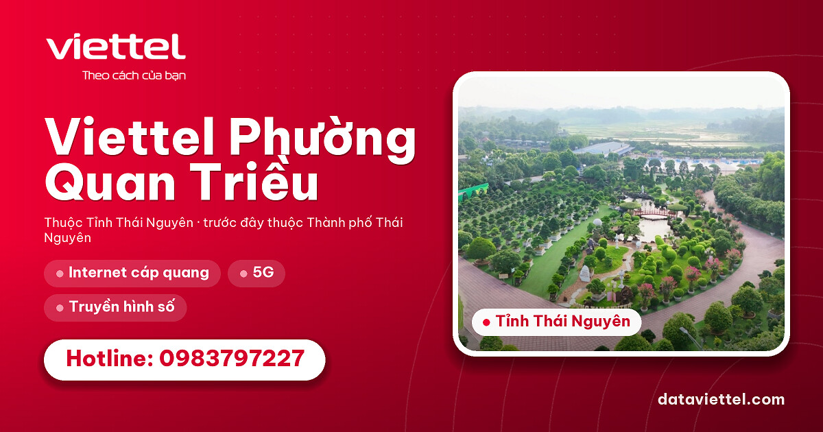 Viettel Phường Quan Triều 4 Viettel Phường Quan Triều tư vấn Internet cáp quang và dịch vụ viễn thông
