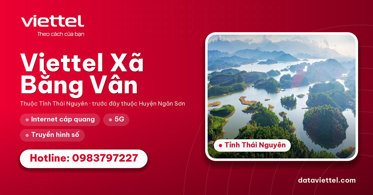 Viettel Xã Bằng Vân 4 Viettel Xã Bằng Vân cung cấp dịch vụ Internet và viễn thông