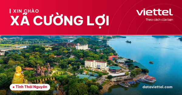 Viettel Xã Cường Lợi cung cấp dịch vụ internet cáp quang, di động và camera an ninh