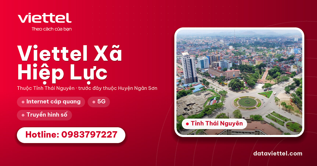 Viettel Xã Hiệp Lực tư vấn lắp Internet cáp quang và dịch vụ viễn thông