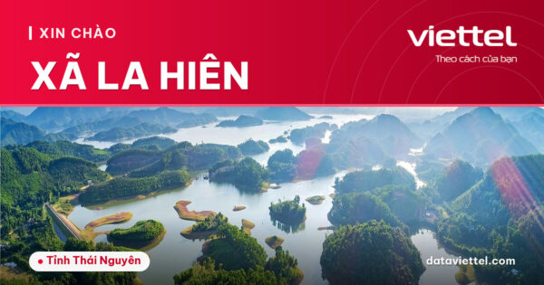 Viettel Xã La Hiên lắp đặt Internet cáp quang tại nhà