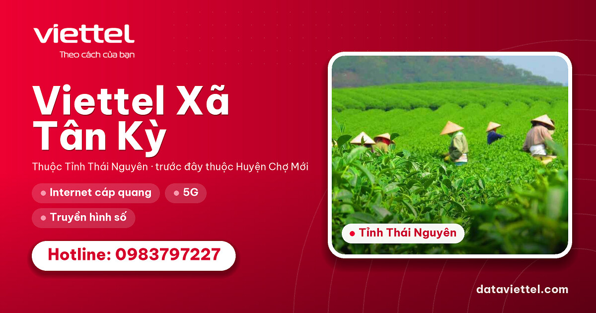 Viettel Xã Tân Kỳ tư vấn Internet cáp quang và dịch vụ viễn thông