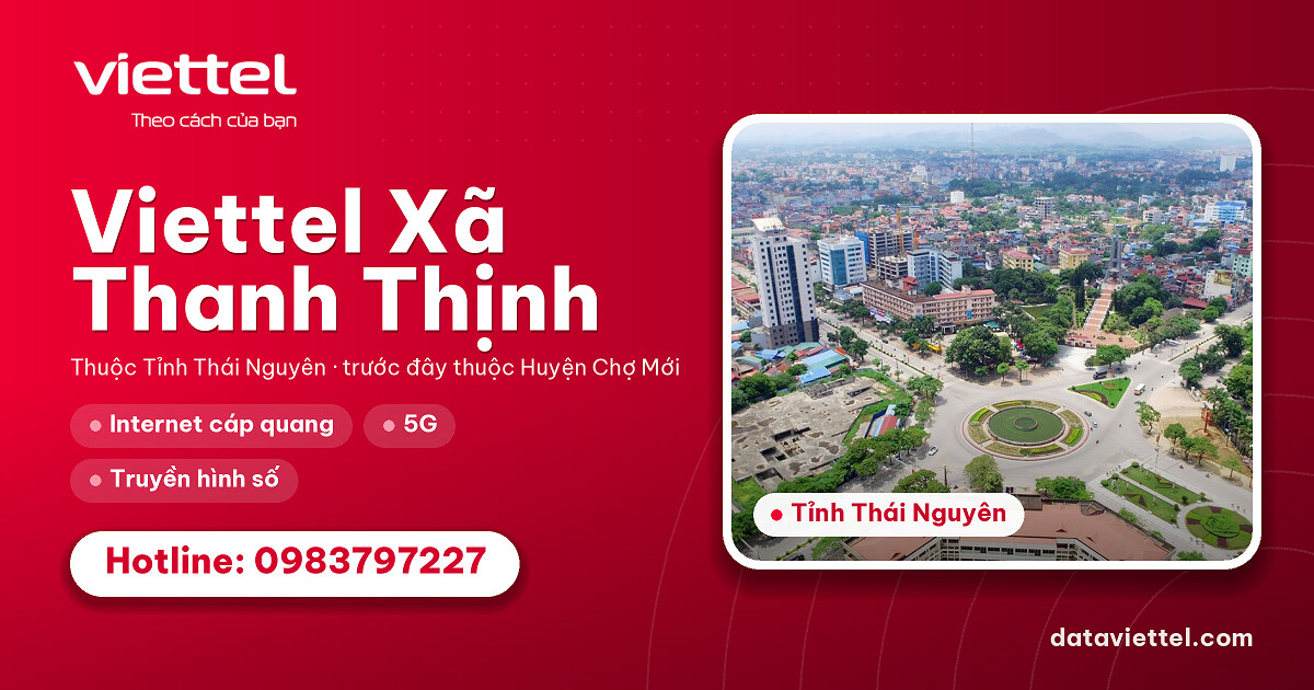 Viettel Xã Thanh Thịnh 4 Viettel Xã Thanh Thịnh tư vấn Internet cáp quang và dịch vụ viễn thông