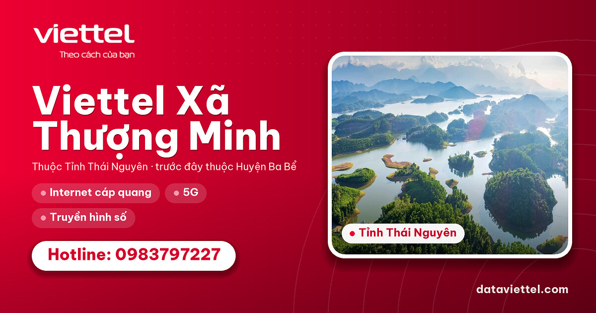 Viettel Xã Thượng Minh với dịch vụ Internet cáp quang và giải pháp viễn thông