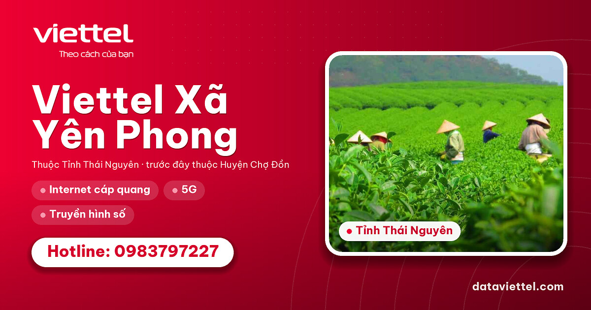 Viettel Xã Yên Phong tư vấn lắp mạng cáp quang và dịch vụ viễn thông
